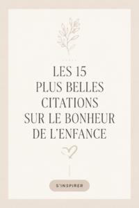 Citations inspirantes sur le bonheur d'enfance sur un fond joyeux