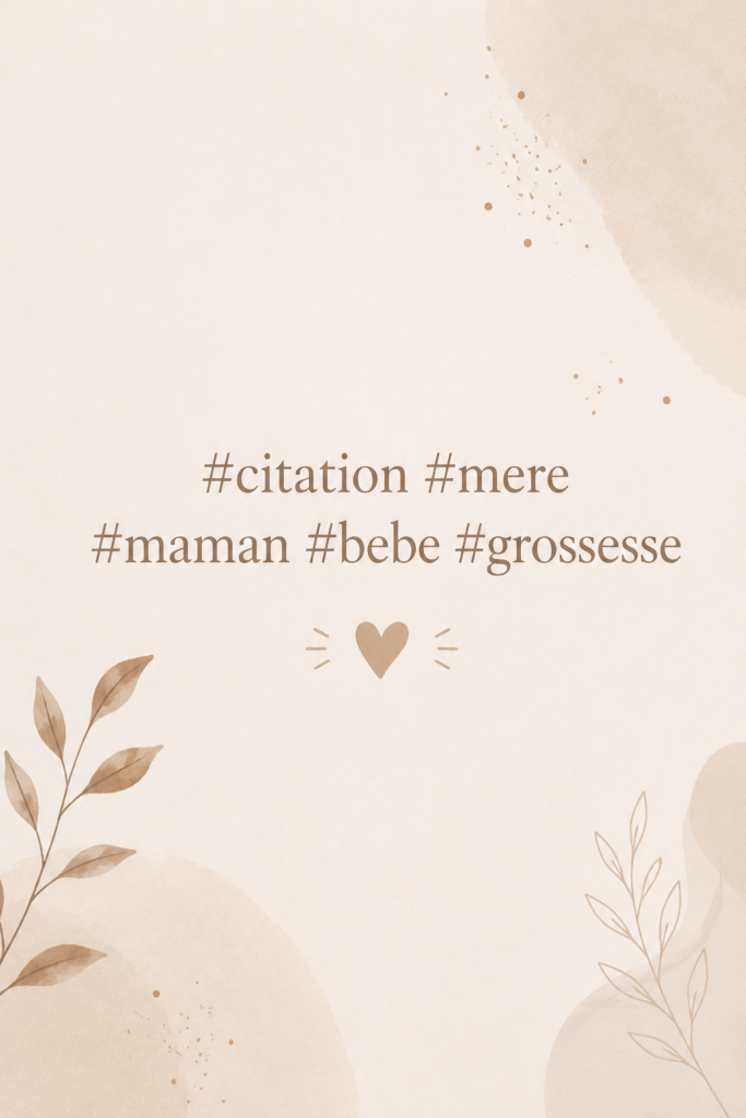 Citations inspirantes pour les mamans, sur fond lumineux