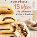 Recettes de collations saines pour l'école