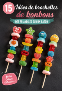 Kebab de bonbons colorés pour une fête d'enfants, avec des variétés de bonbons sur des bâtonnets.