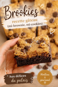 Recette de brookies maison, un mélange délicieux de brownie et cookie