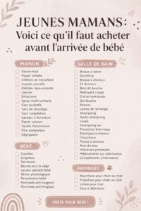 Liste des achats indispensables pour l'arrivée d'un bébé, avec des articles de puériculture et de sécurité.