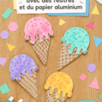 Glaces colorées faites maison avec feutres alimentaires et papier aluminium.