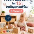 Sélection de matériels Montessori pour bébés entre 0 et 9 mois